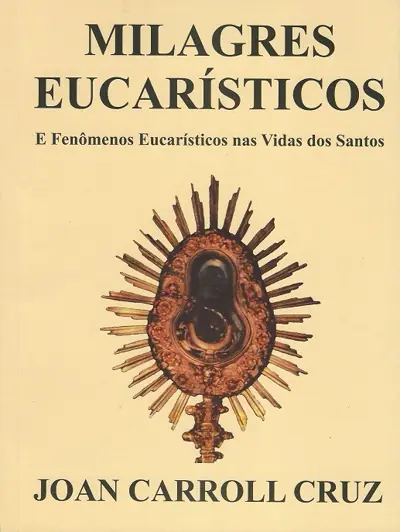 Livro Milagres Eucarísticos ao Longo da História