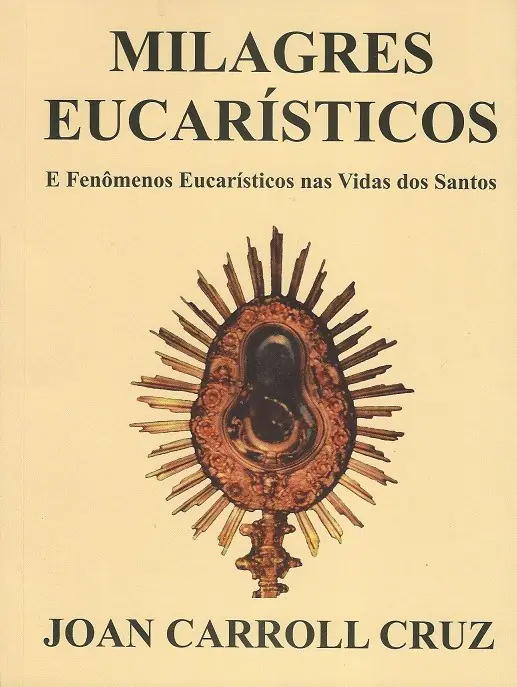 Livro Milagres Eucarísticos ao Longo da História