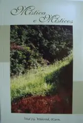 Livro Mística e Místicos na Tradição Católica