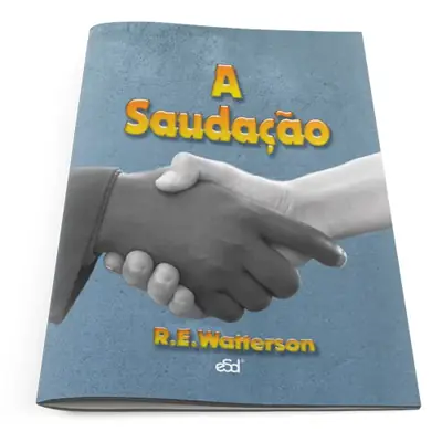 A Saudação, de R. E. Watterson — Livrete