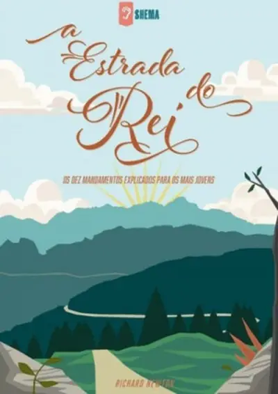A Estrada do Rei — Os Dez Mandamentos para Crianças