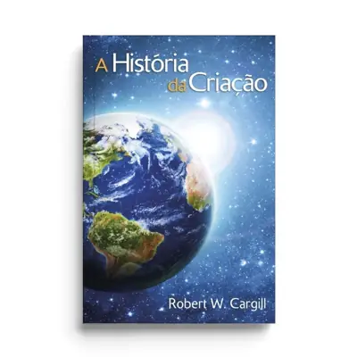 A História da Criação, de Robert W. Cargill