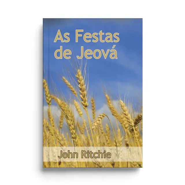 As Festas de Jeová, de John Ritchie