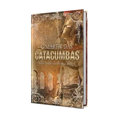 Box O Martírio das Catacumbas — Clássico de Autoria Desconhecida