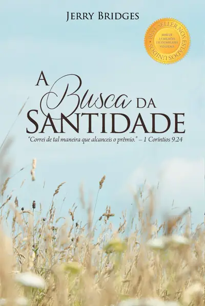 A Busca da Santidade, de Jerry Bridges