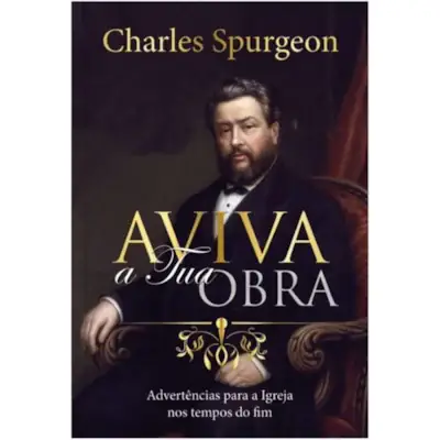 Aviva a Tua Obra, de Charles Spurgeon