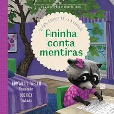 Aninha Conta Mentiras — Boas-Novas Coraçõezinhos