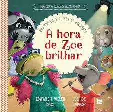 A Hora de Zoe Brilhar — Boas-Novas Coraçõezinhos