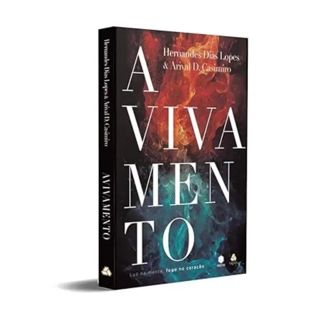 Hernandes Dias Lopes Sobre Avivamento na Igreja
