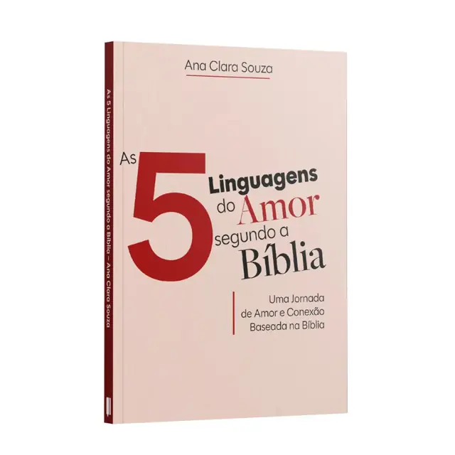 As 5 Linguagens do Amor Com Base Bíblica
