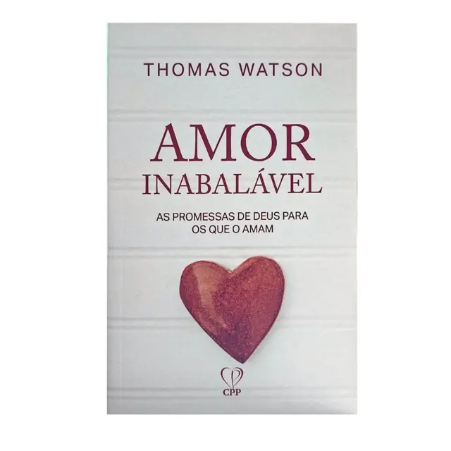 Thomas Watson Sobre as Promessas do Amor de Deus