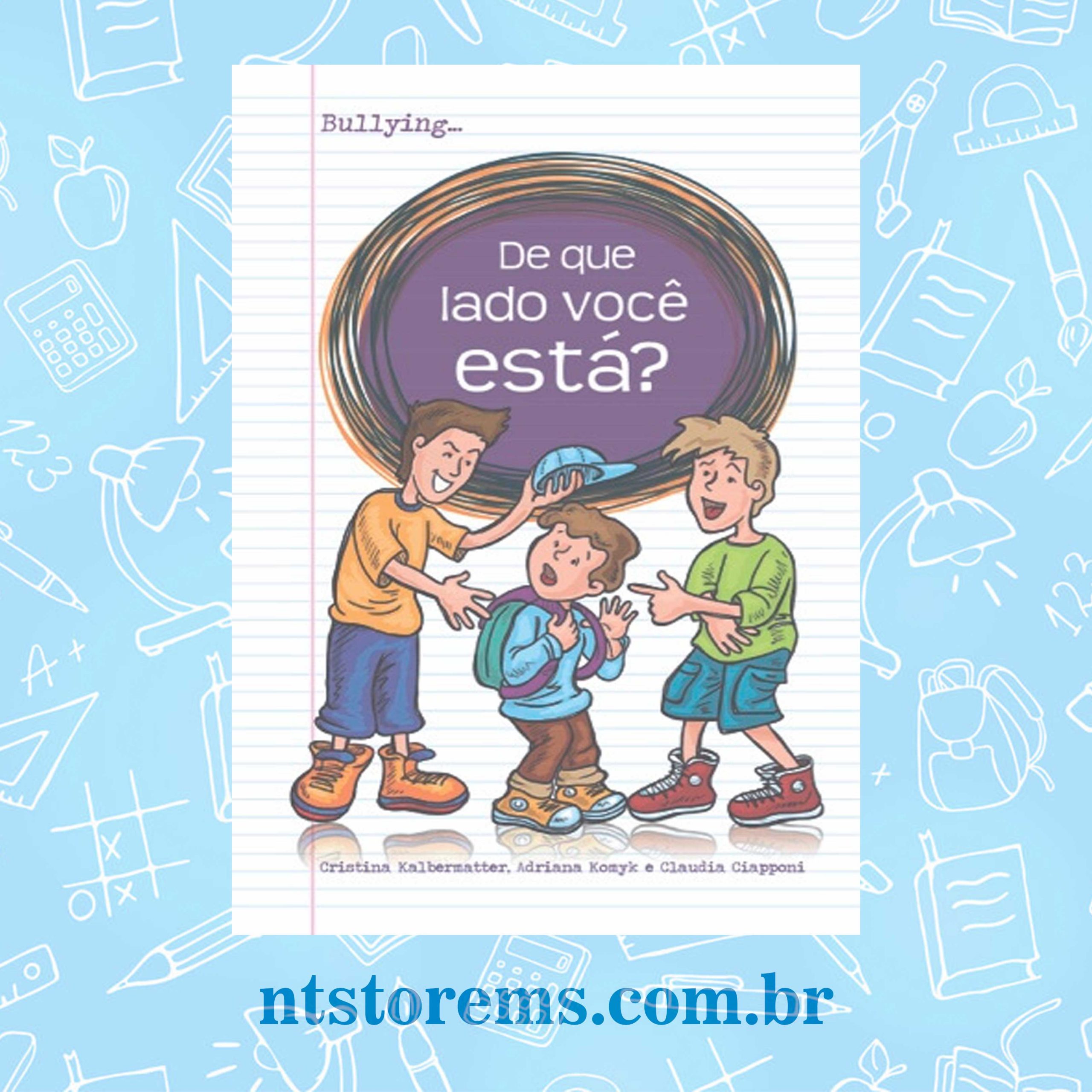 Bullying: De Que Lado Você Está — Livro Juvenil