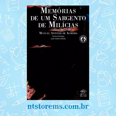 Memórias de um Sargento de Milícias Edição Escolar