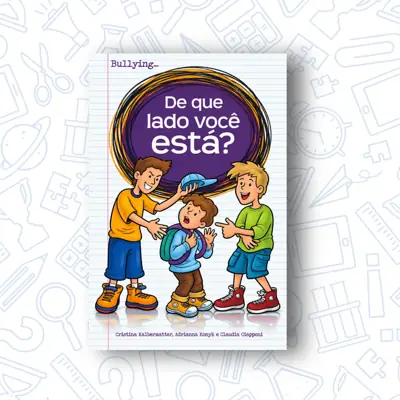 Bullying: De Que Lado Você Está — Livro Juvenil