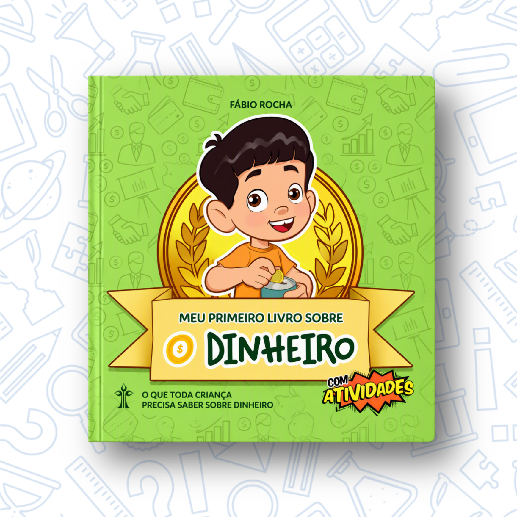 Meu Primeiro Livro Sobre o Dinheiro Infantil