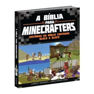 A Bíblia para Minecrafters: Histórias Bíblicas em Blocos