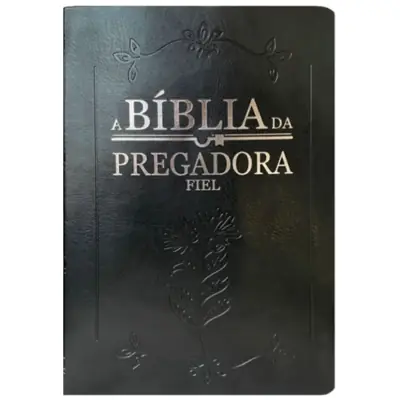 A Bíblia da Pregadora Fiel, Capa Luxo Preta para Ministério