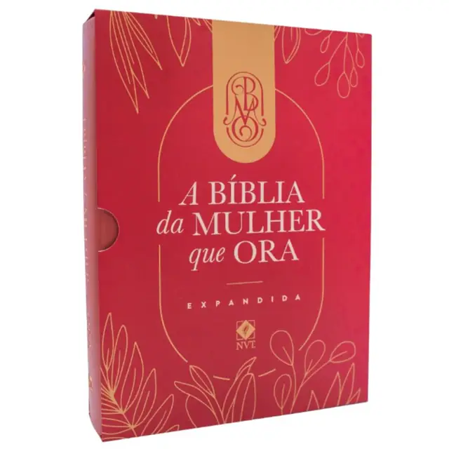 A Bíblia da Mulher que Ora, Edição Ampliada e Remodelada